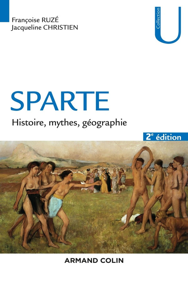 Sparte ; géographie, mythes et histoire (2e édition)