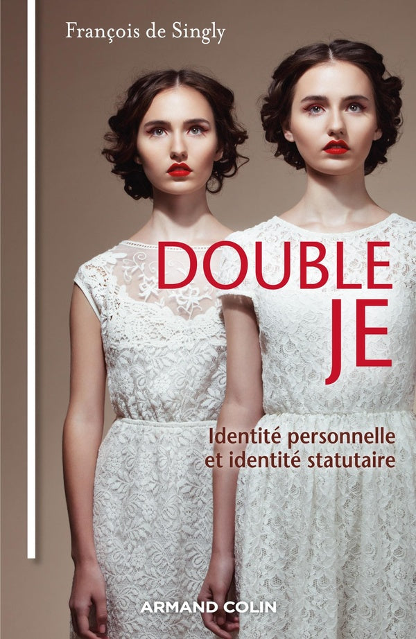 Double je ; identité personnelle et identité statutaire