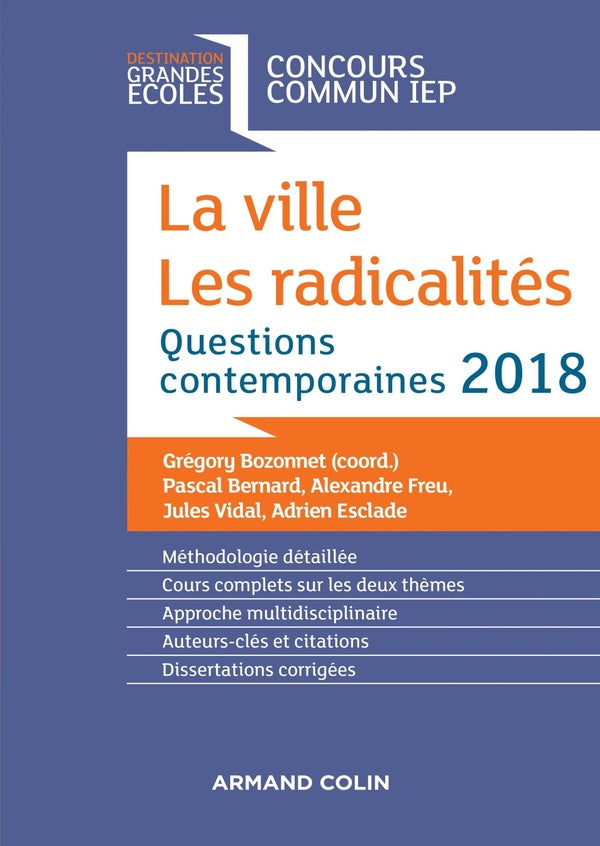 La ville. les radicalités ; questions contemporaines ; concours commun IEP (édition 2018)