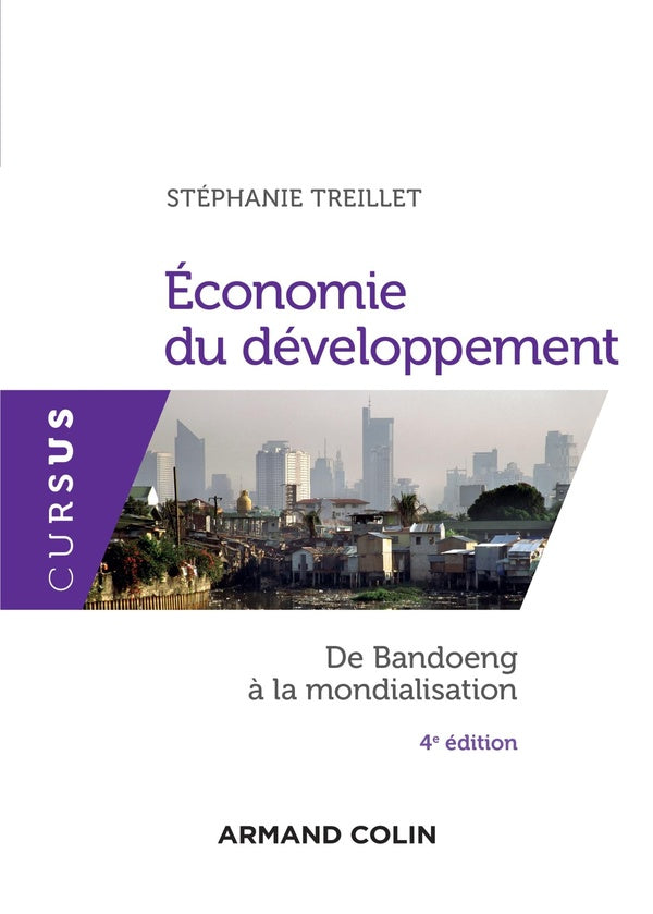 économie du développement ; de Bandoeng à la mondialisation (4e édition)