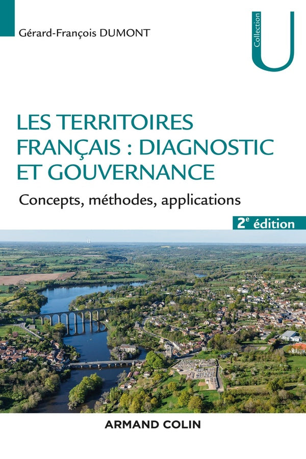 Les territoires : diagnostic et gouvernance ; concepts, méthode, application (2e édition)