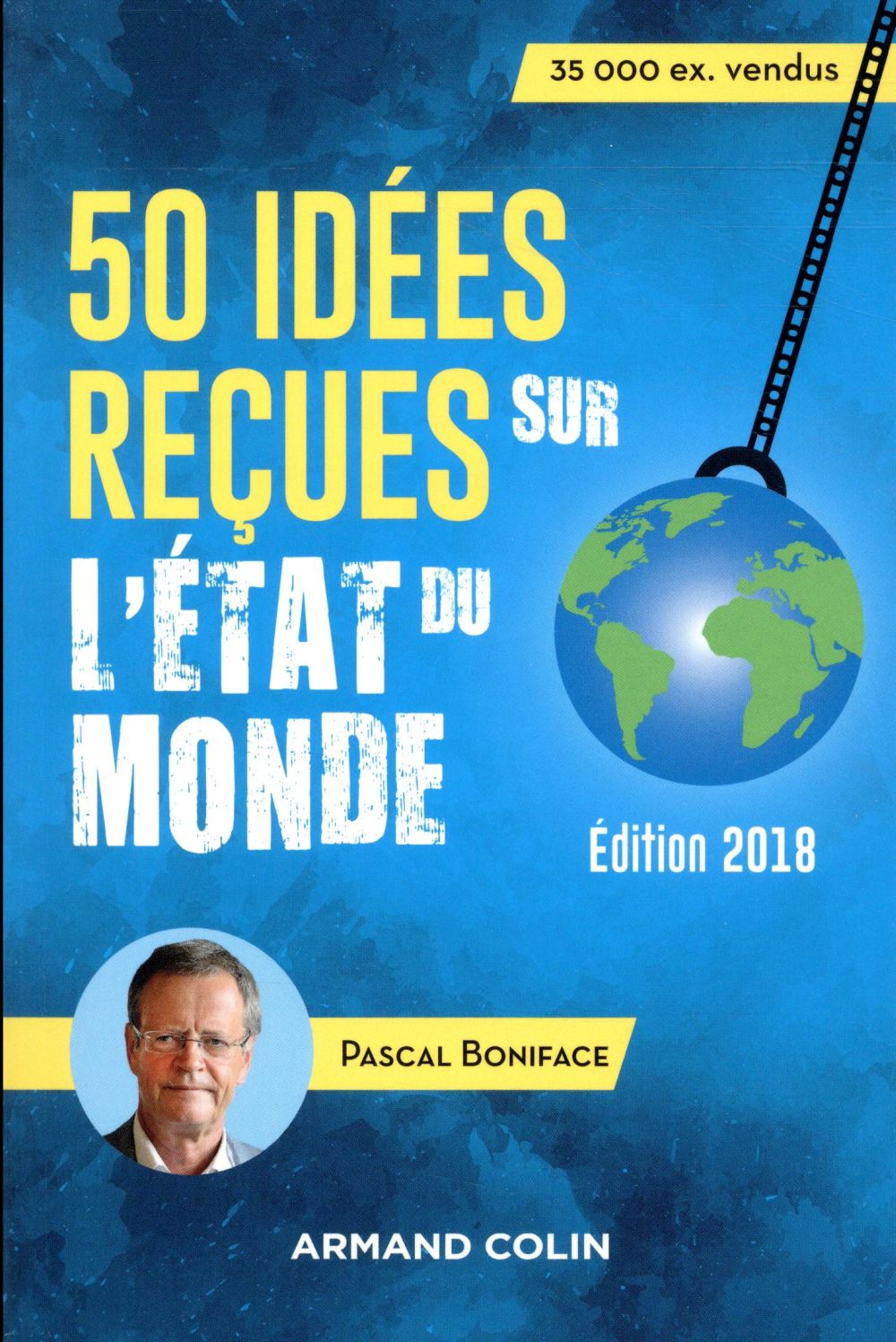 50 idées reçues sur l'état du monde (édition 2018)