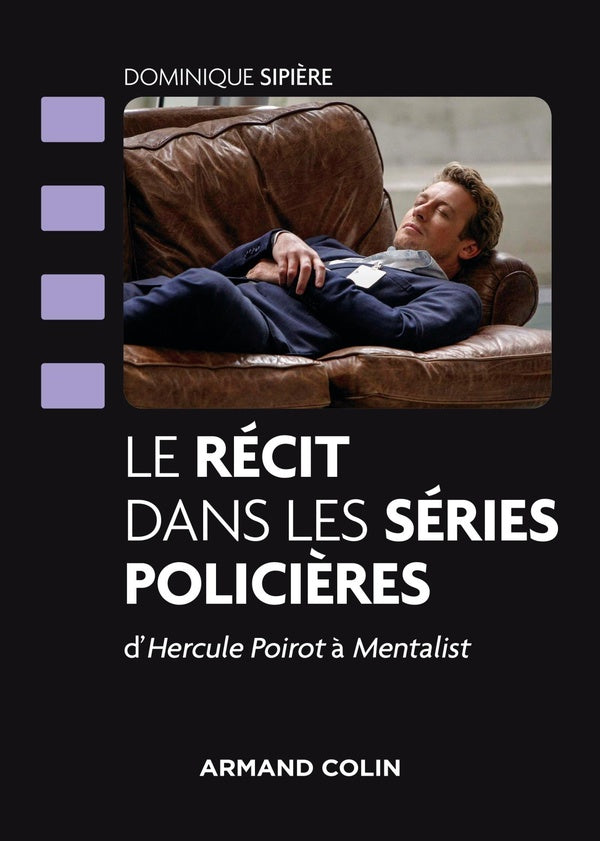 Le récit dans les séries policières ; d'Hercule Poirot au mentalist : décryptage et analyse