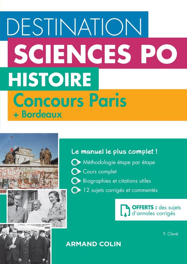 Destination sciences po - histoire - concours paris  + bordeaux - cours, méthodologie, annales