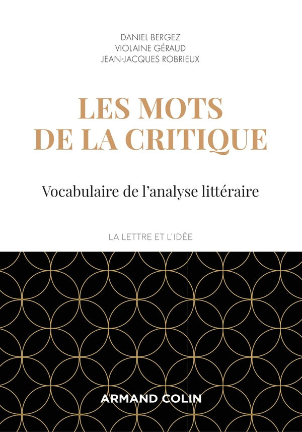 Les mots de la critique ; vocabulaire de l'analyse littéraire (4e édition)