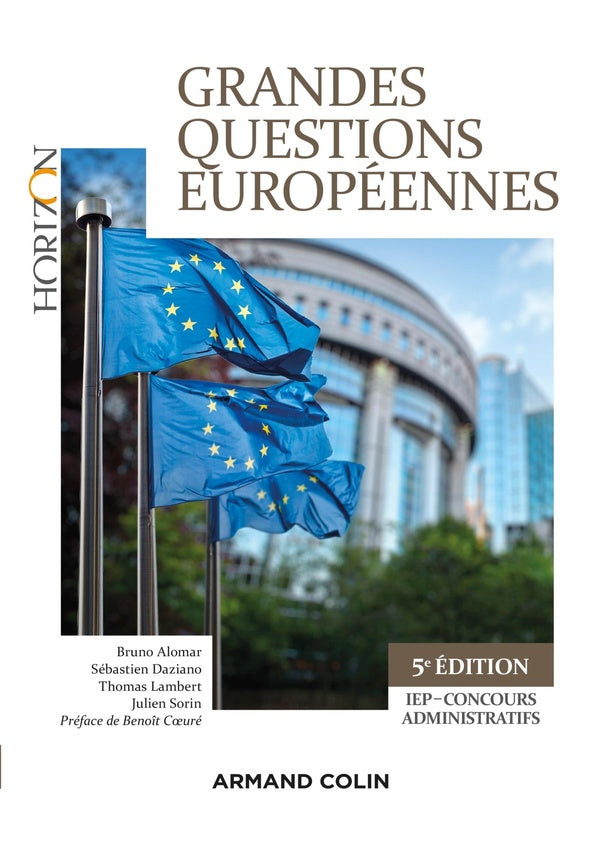 Grandes questions européennes ; IEP-concours administratifs (5e édition)