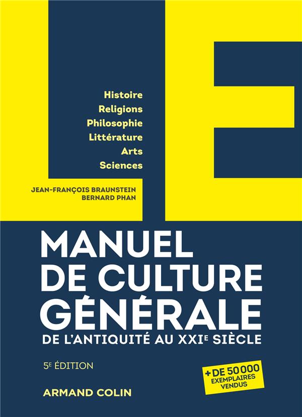 Manuel de culture générale : de l'Antiquité au XXIe siècle (5e édition)