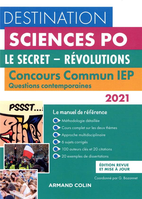 Destination Sciences Po : le secret, révolutions ; concours commun IEP ; questions contemporaines (édition 2021)