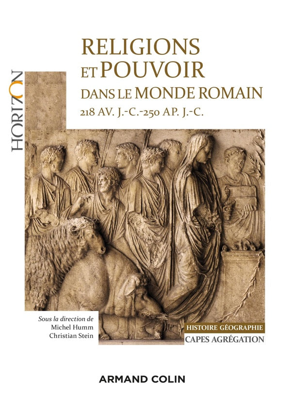 Religions et pouvoir dans le monde romain, 218 av. J.-C.-250 ap. J.-C. ; CAPES-Agreg histoire-géographie