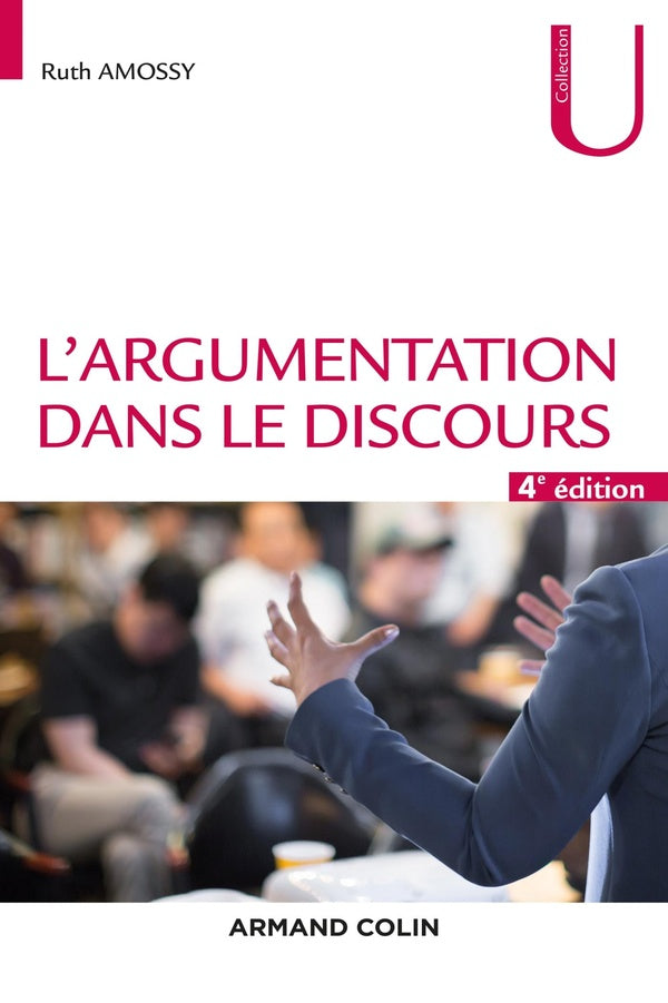 L'argumentation dans le discours (4e édition)