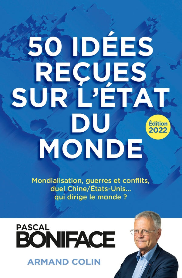 50 idées reçues sur l'état du monde (édition 2022)