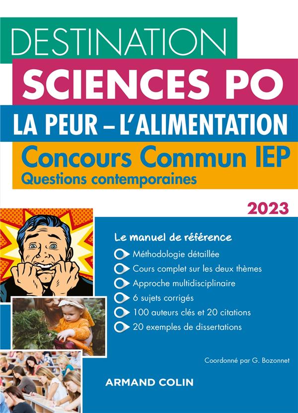 Destination Sciences Po : la peur - l'alimentation ; concours commun IEP ; questions contemporaines (édition 2023)