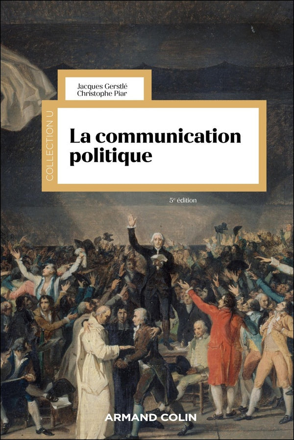 La communication politique (5e édition)