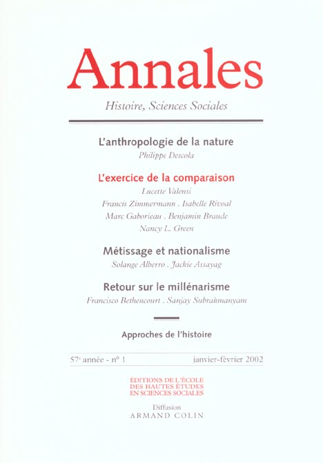 ANNALES HISTOIRE SCIENCES SOCIALES n.57/1 : l'anthropologie de la nature ; l'exercice de la comparaison ; métissage et nationalimse ; retour sur le millénarisme