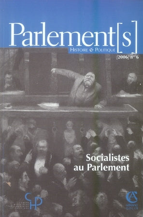 PARLEMENT[S] n.6 : socialistes au parlement