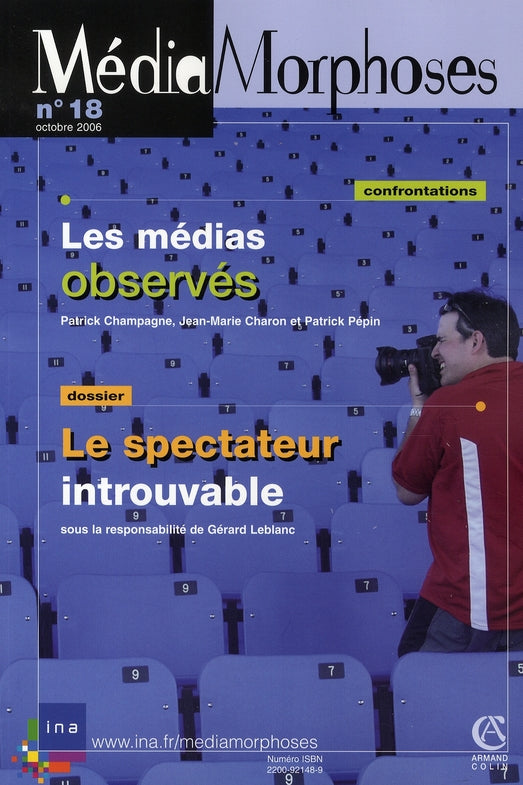 REVUE MEDIAMORPHOSES n.18 : les médias observés ; le spectateur introuvable
