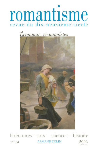 Romantisme n.133 : économie, économistes