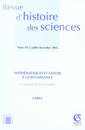 Revue d'histoire des sciences n.59 : mathématiques et savoir à la renaissance