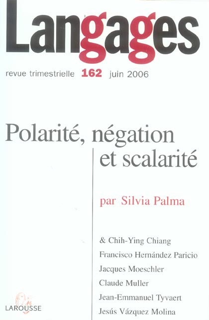 POLARITE, NEGATION ET SCALARITE