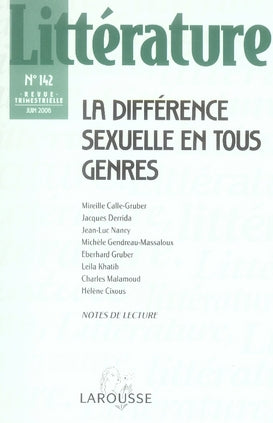 Littérature n.142 ; la différence sexuelle en tous genres