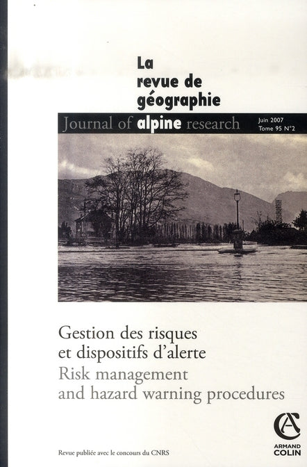 La revue de géographie Tome 95 ; gestion des risques et dispositifs d'alerte