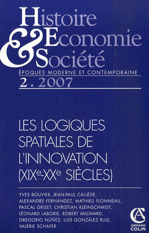 Histoire, économie & société n.2 : les logiques spatiales de l'innovation, xix-xx siècles