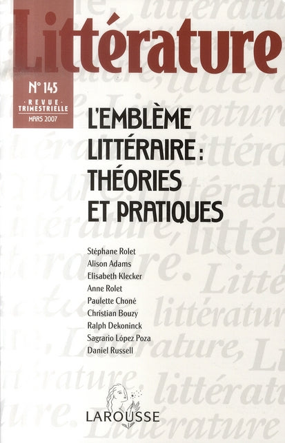Littérature n.145 ; l'emblème littéraire : théories et pratiques