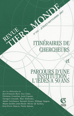REVUE TIERS-MONDE n.191 : itinéraires de chercheurs et parcours d'une institution; l'IEDES a 50 ans