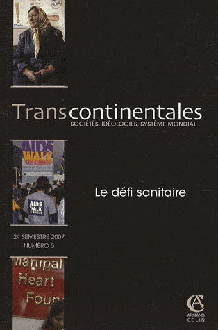 Transcontinentales Tome 5 ; la santé (2/2007)