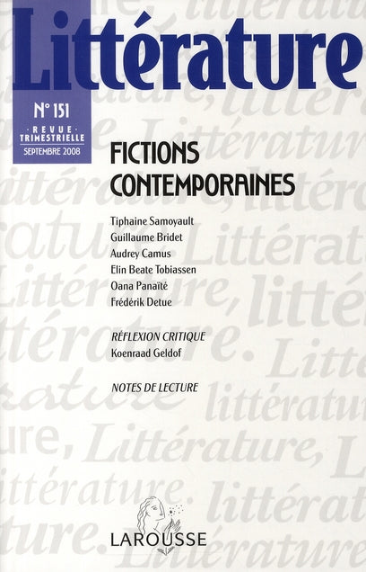 Littérature n.151 : fictions contemporaines