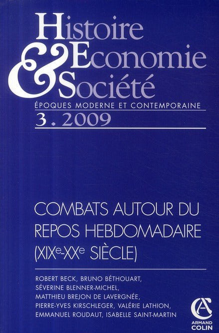 Histoire, économie & société : combats autour du repos hebdomadaire (XIX-XX siècle)