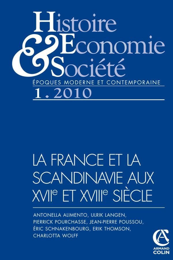 Histoire, économie & société : la France et la Scandinavie au XVIIe et XVIIIe siècle