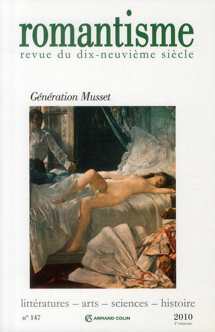 Romantisme n.147 : génération Musset
