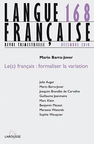 Langue française n.168 : le(s) français : formaliser la variation
