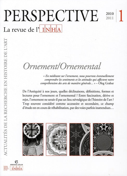 PERSPECTIVE - REVUE DE L'INHA n.1 : ornement/ornemental ; 2010/1