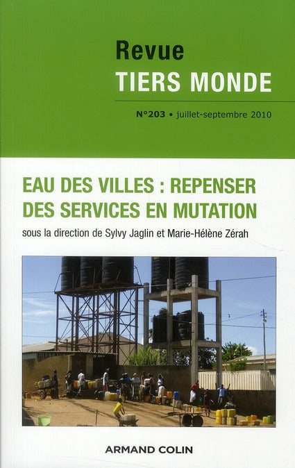 REVUE TIERS-MONDE n.203 : réforme des services publics en réseaux : où en est-on dans les villes en développement ?