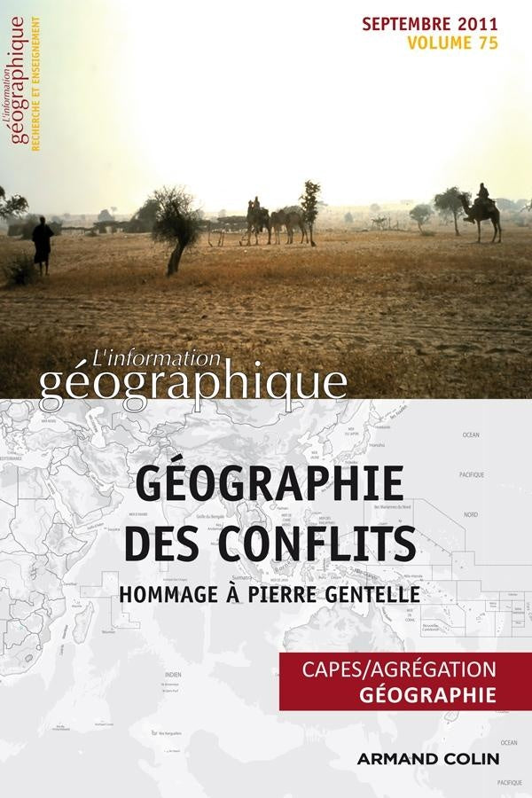 L'information géographique n.3 : géographie des conflits ; hommage à Pierre Gentelle