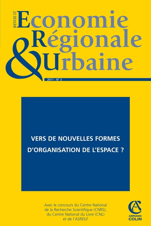 Revue d'économie régionale et urbaine n.3 : vers de nouvelles formes d'organisation de l'espace ?