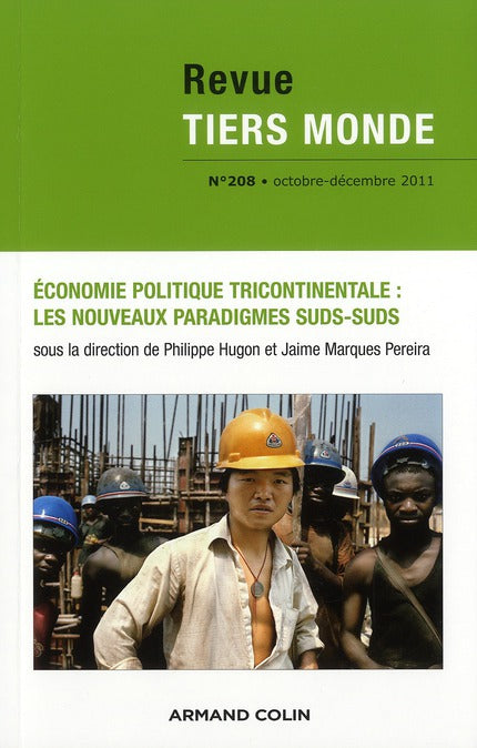 REVUE TIERS-MONDE n.208 : tricontinental ou les nouveaux paradigmes Sud-Sud