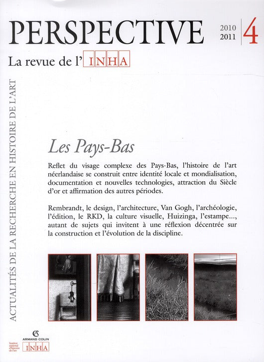 PERSPECTIVE - REVUE DE L'INHA n.4 : les Pays-Bas ; 2011/4