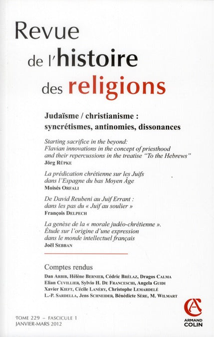 Revue de l'histoire des religions n.229/1 : judaïsme-christianisme : syncrétismes, antinomies, dissonances