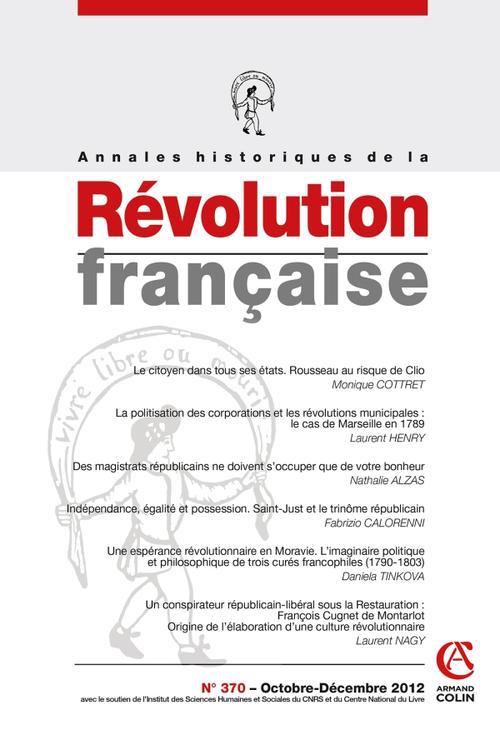 Annales historiques de la révolution française n.370 : octobre/décembre 2012