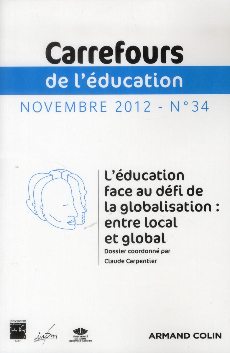 Carrefours de l'éducation n.34 : l'éducation face au défi de la globalisation : entre local et global
