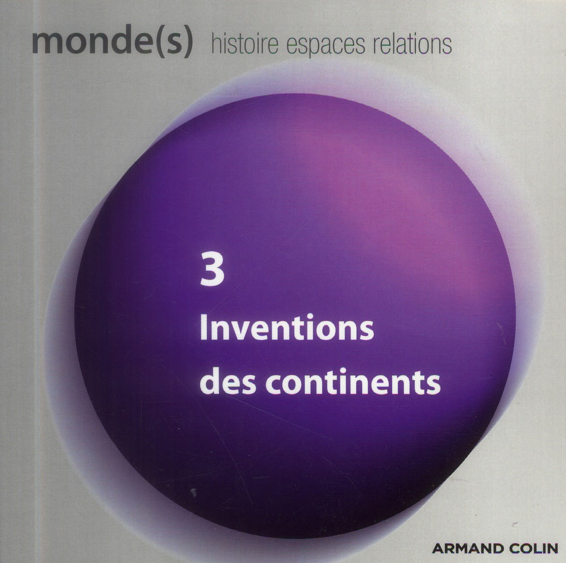 REVUE MONDE(S), HISTOIRE, ESPACES, RELATIONS n.3