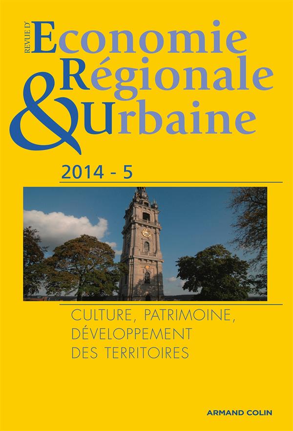 Revue d'économie régionale et urbaine : culture, patrimoine, développement des territoires