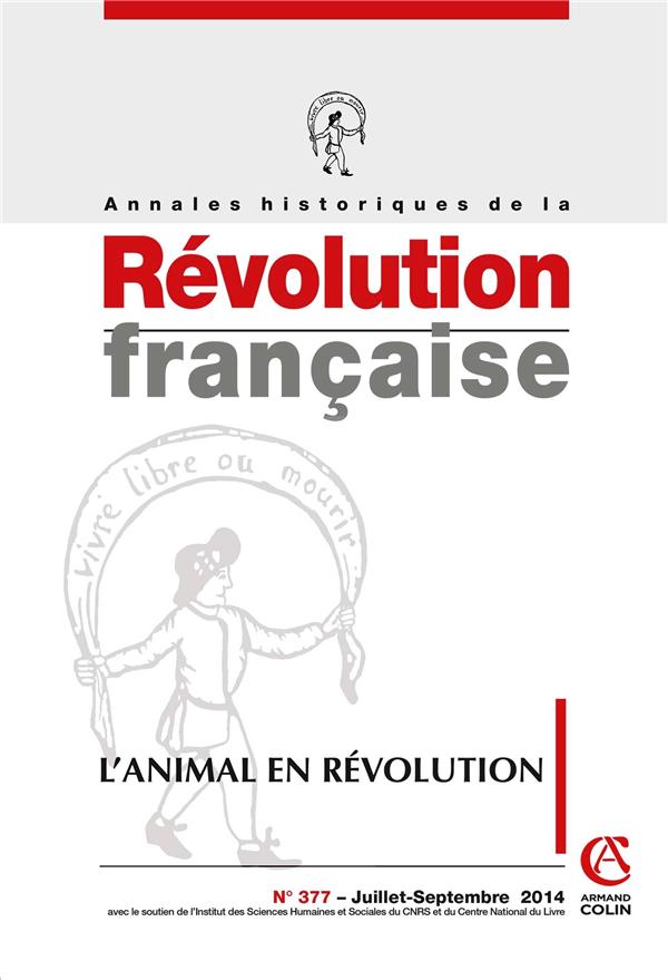 Annales historiques de la révolution française n.377 : l'animal en révolution