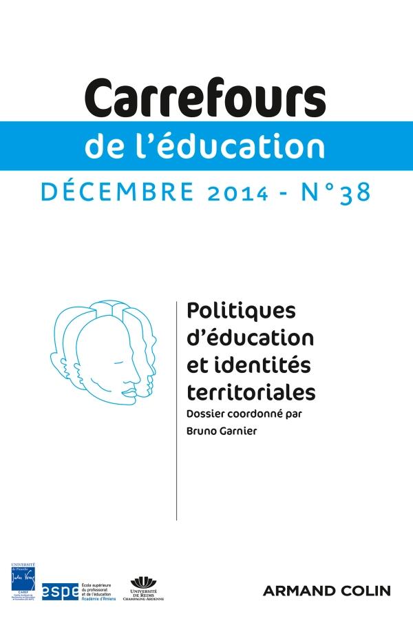Carrefours de l'éducation n.38 : politiques d'éducation et identités territoriales