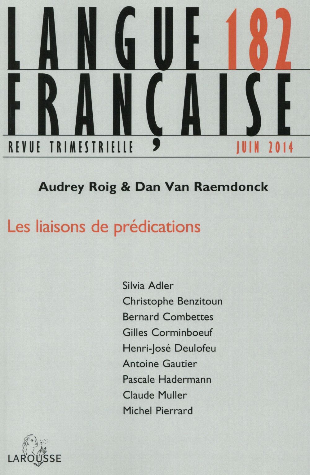 Langue française n.182 : les liaisons de prédications