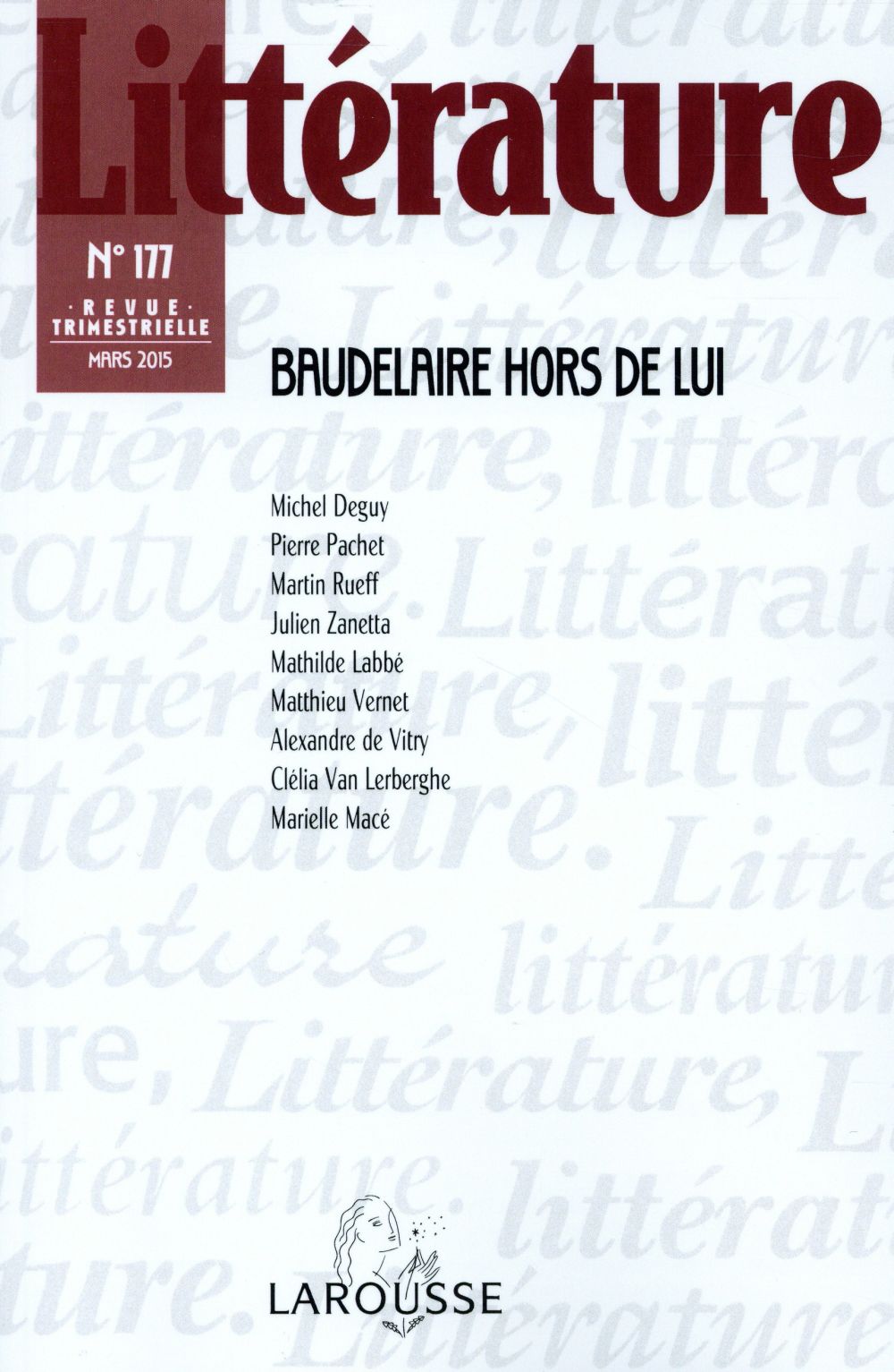 Littérature n.177 : Baudelaire hors de lui