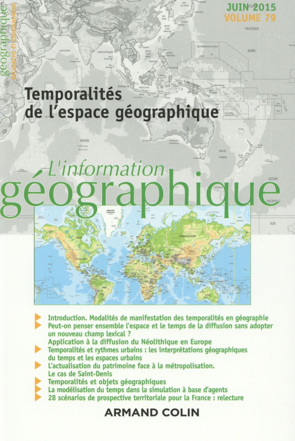L'information géographique n.79 : temporalités de l'espace géographique